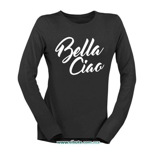 Playera Mujer Manga Larga Casa De Papel Bella Ciao