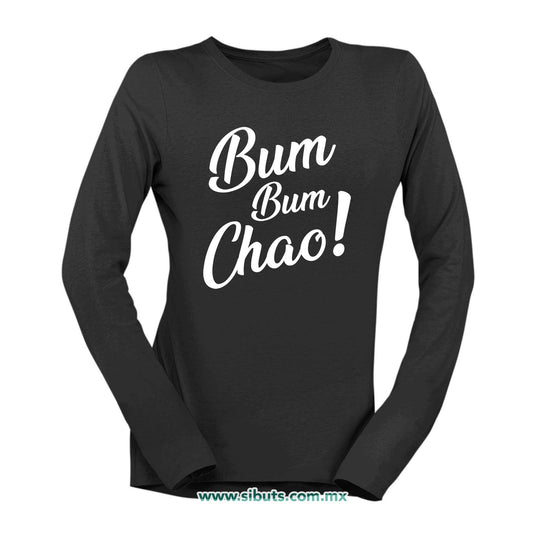Playera Mujer Manga Larga Bum Bum Chao! Casa Papel