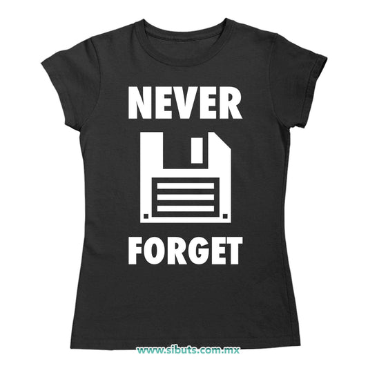 Playera Mujer Retro Disquete Never Forget