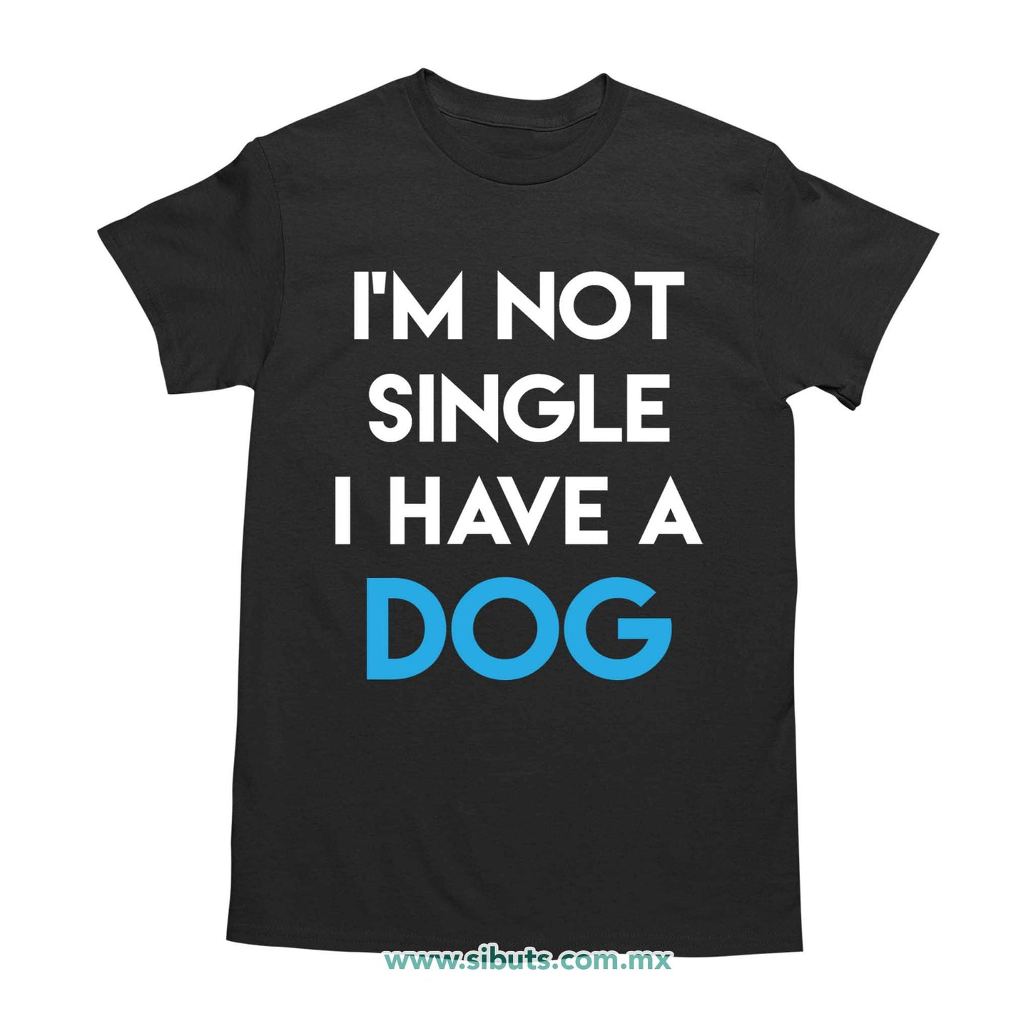 Playera Hombre No Soy Soltero Tengo Un Perro