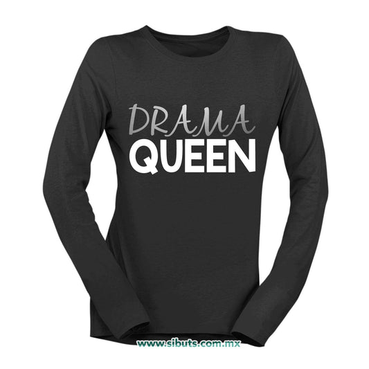 Playera Mujer Manga Larga Frase Drama Queen