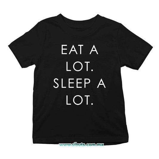 Playera Niña Come Mucho Duerme Mucho