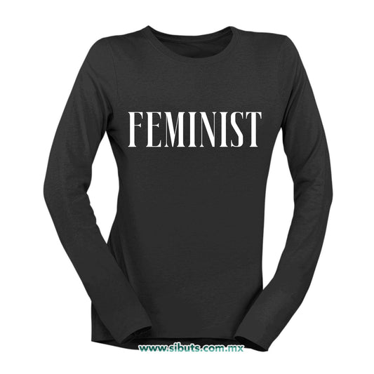Playera Mujer Manga Larga Frase Feminista Feminist