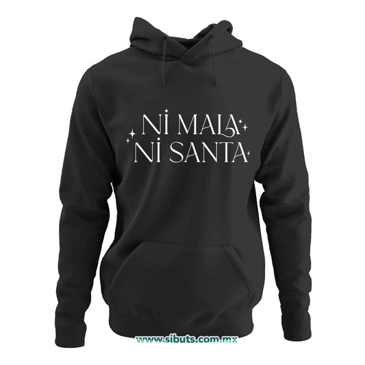 Sudadera Mujer Gorro Feminista Ni Mala Ni Santa