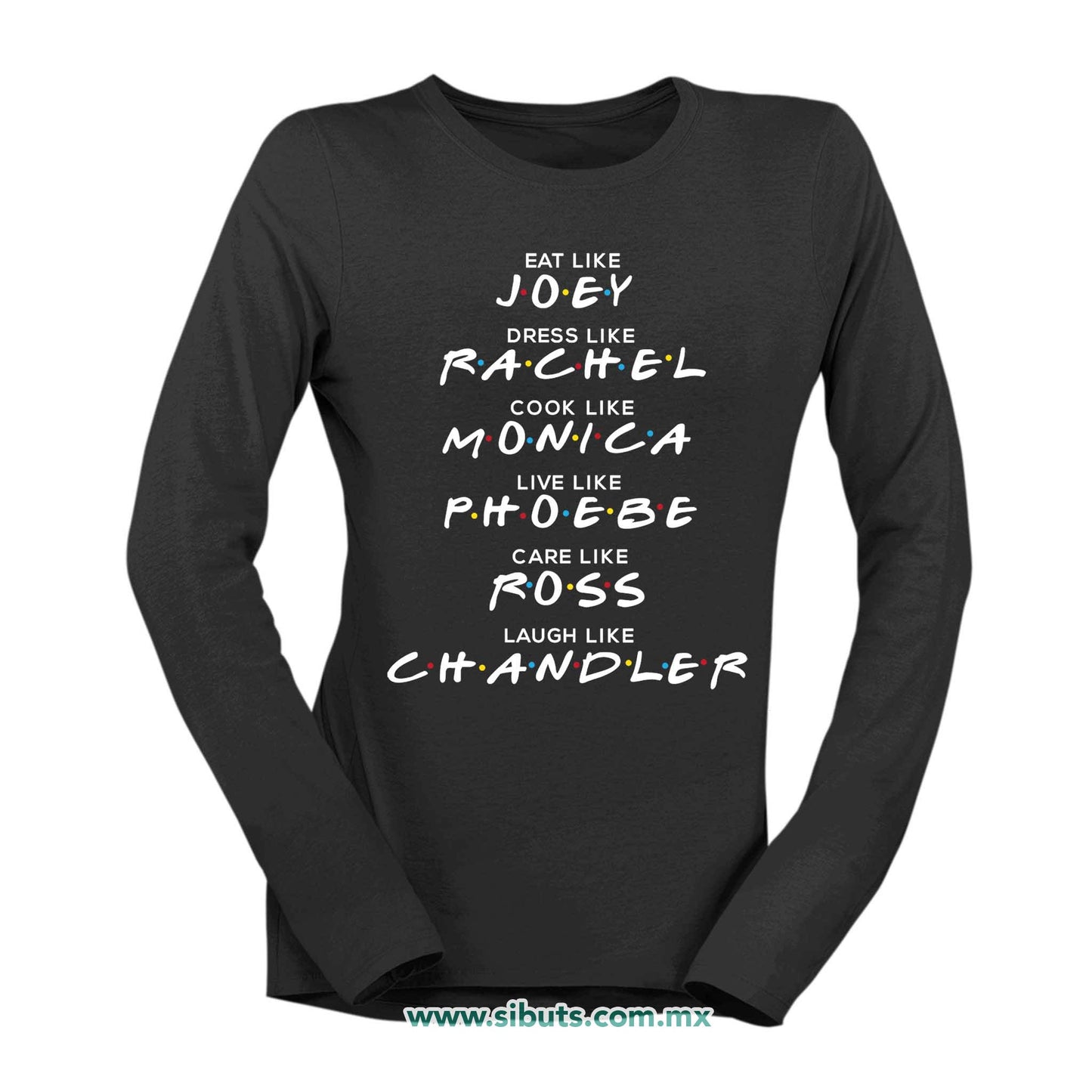 Playera Mujer Manga Larga Friends Names Joey Rachel Monica Phoebe Ross Chandler