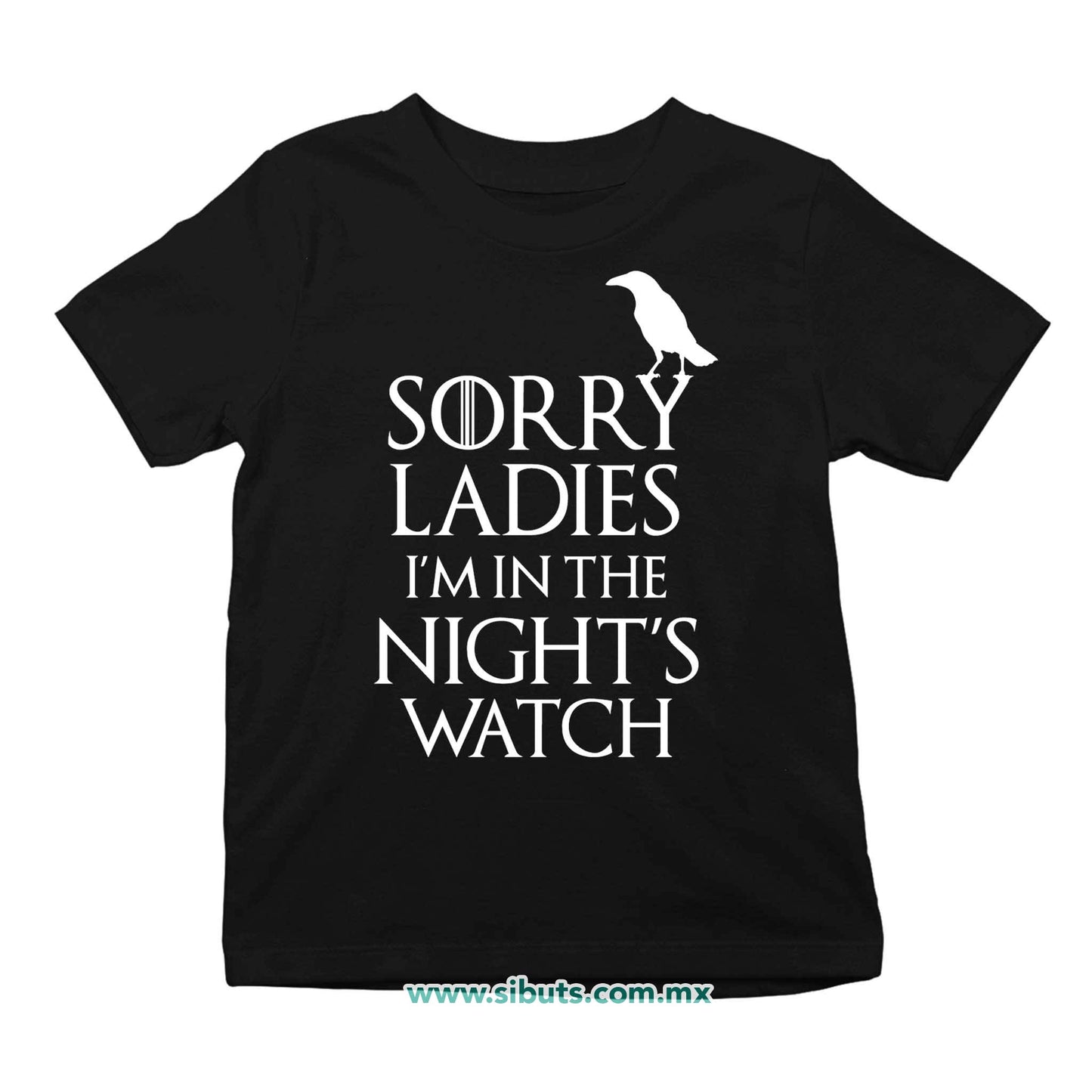 Playera Niño Game Of Thrones Sorry Ladies I´m In The Night´s Watch