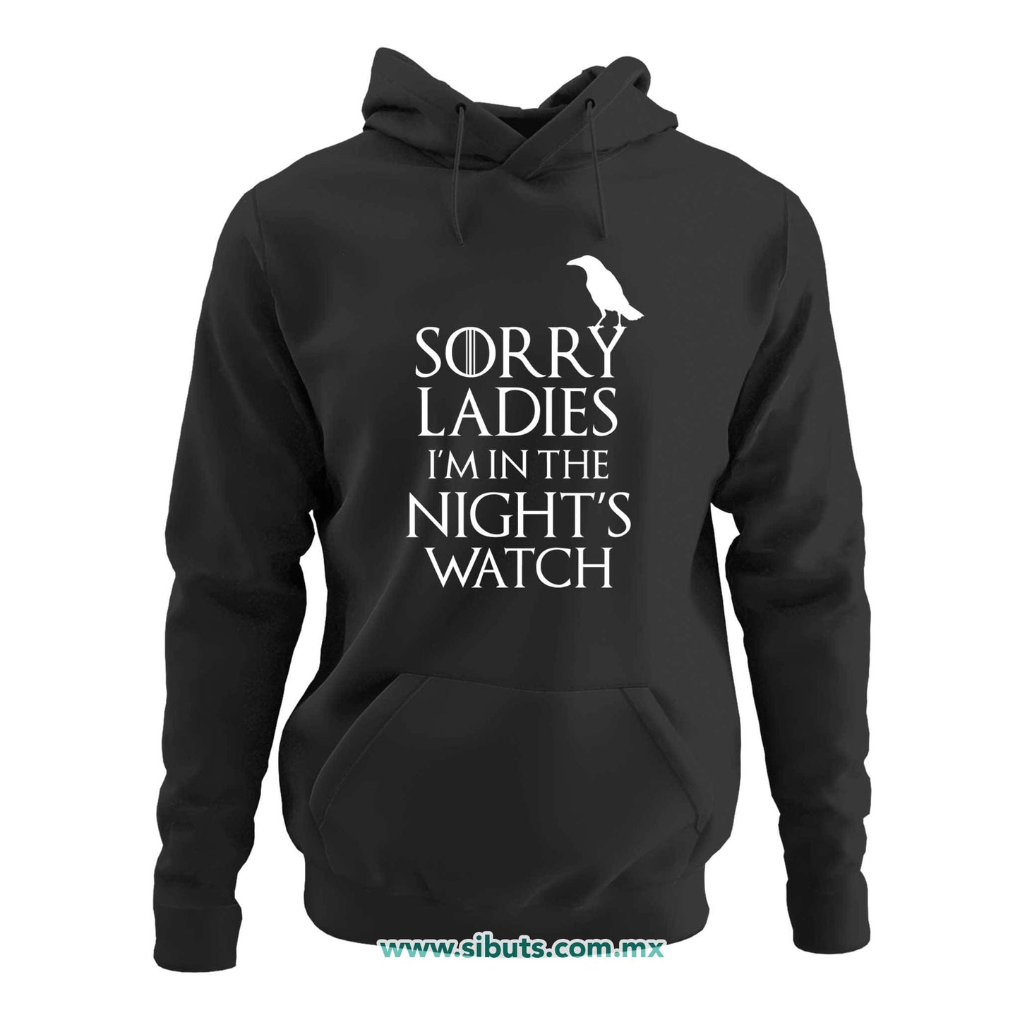 Sudadera Mujer Gorro Game Of Thrones Sorry Ladies I´m In The Night´s Watch