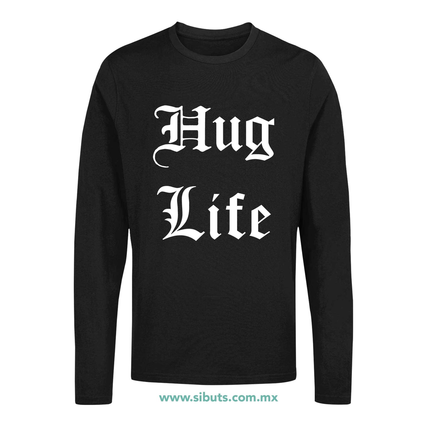 Playera Hombre Manga Larga Frase Hug Life