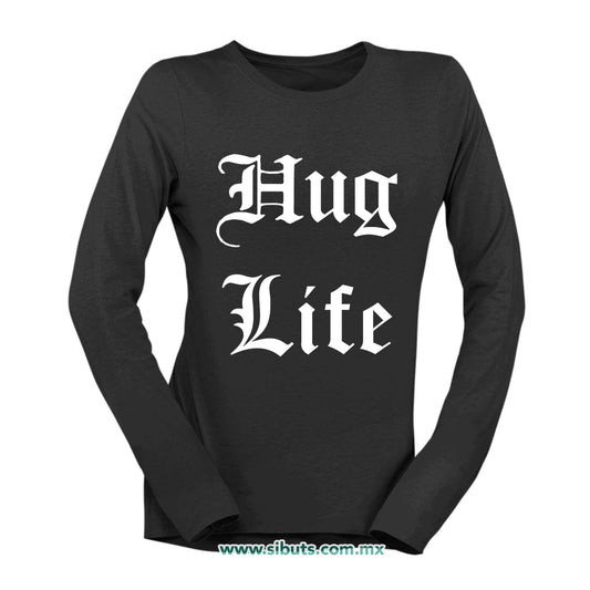 Playera Mujer Manga Larga Frase Hug Life