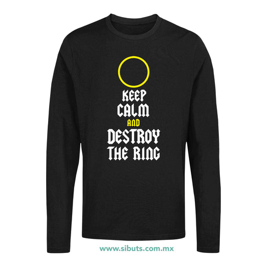 Playera Hombre Manga Larga Señor de los Anillos Keep Calm Destroy The Ring