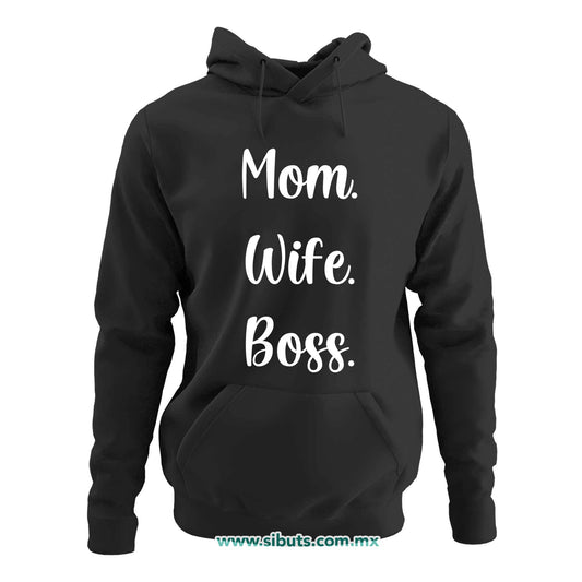 Sudadera Mujer Gorro Mamá Esposa Y Jefa
