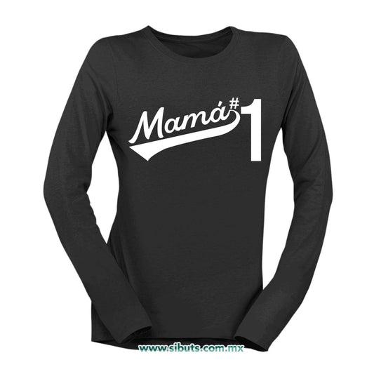 Playera Mujer Manga Larga Mamá Número 1