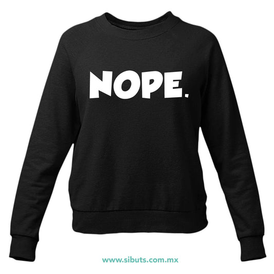 Sudadera Mujer Cuello Redondo Frase Nope