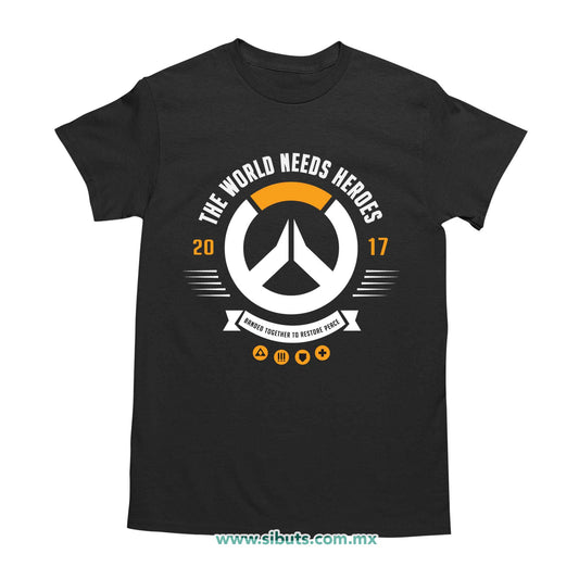 Playera Hombre Overwatch World Needs Heroes Gamer