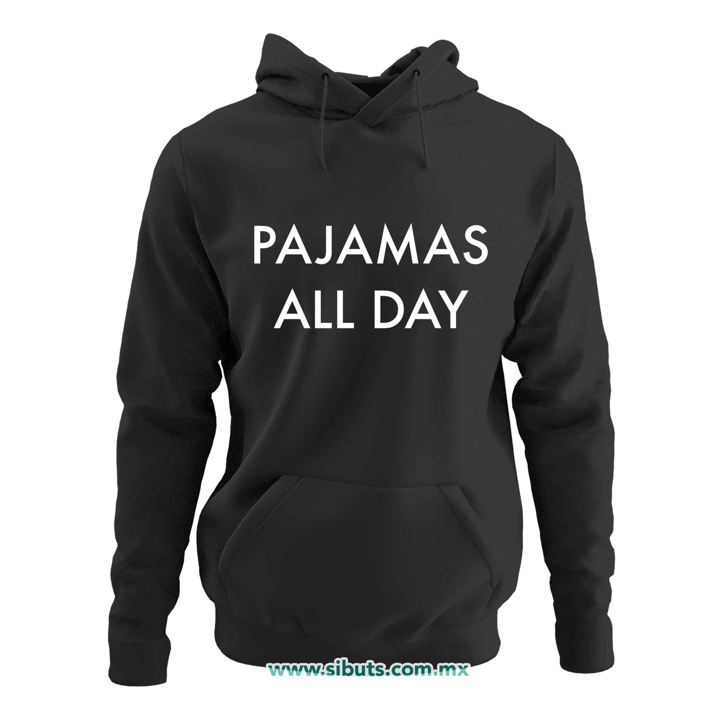 Sudadera Mujer Gorro Frase Pajamas All Day Pijamas