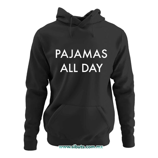 Sudadera Mujer Gorro Frase Pajamas All Day Pijamas