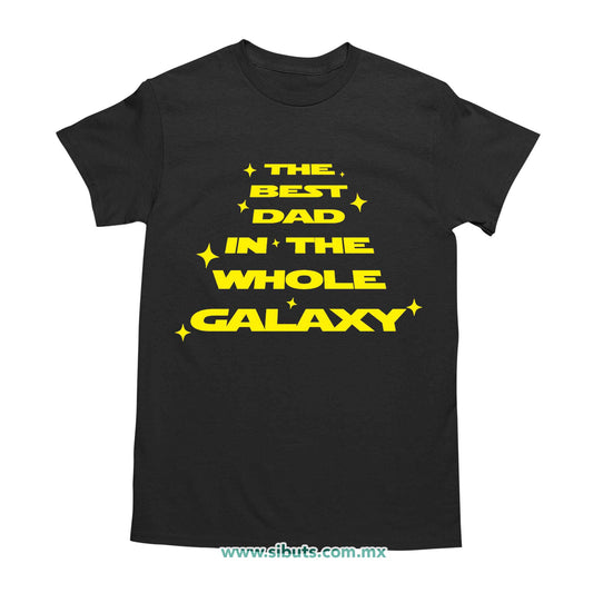 Playera Hombre Papá Best Dad In The Galaxy Star Wars