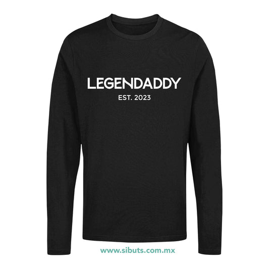 Playera Hombre Manga Larga Papá Legendaddy Personalizada Con Año
