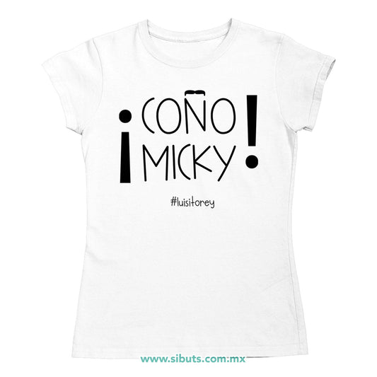 Playera Mujer Luis Miguel Coño Micky