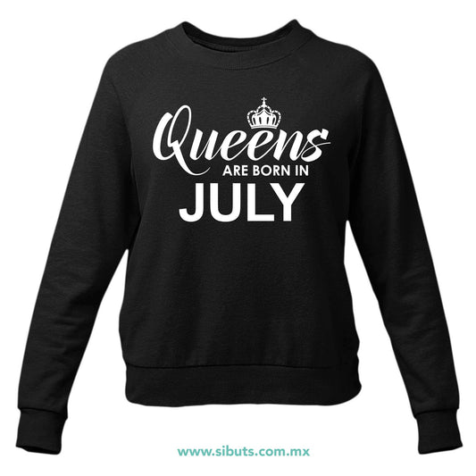 Sudadera Mujer Cuello Redondo Las Reinas Nacieron En Julio
