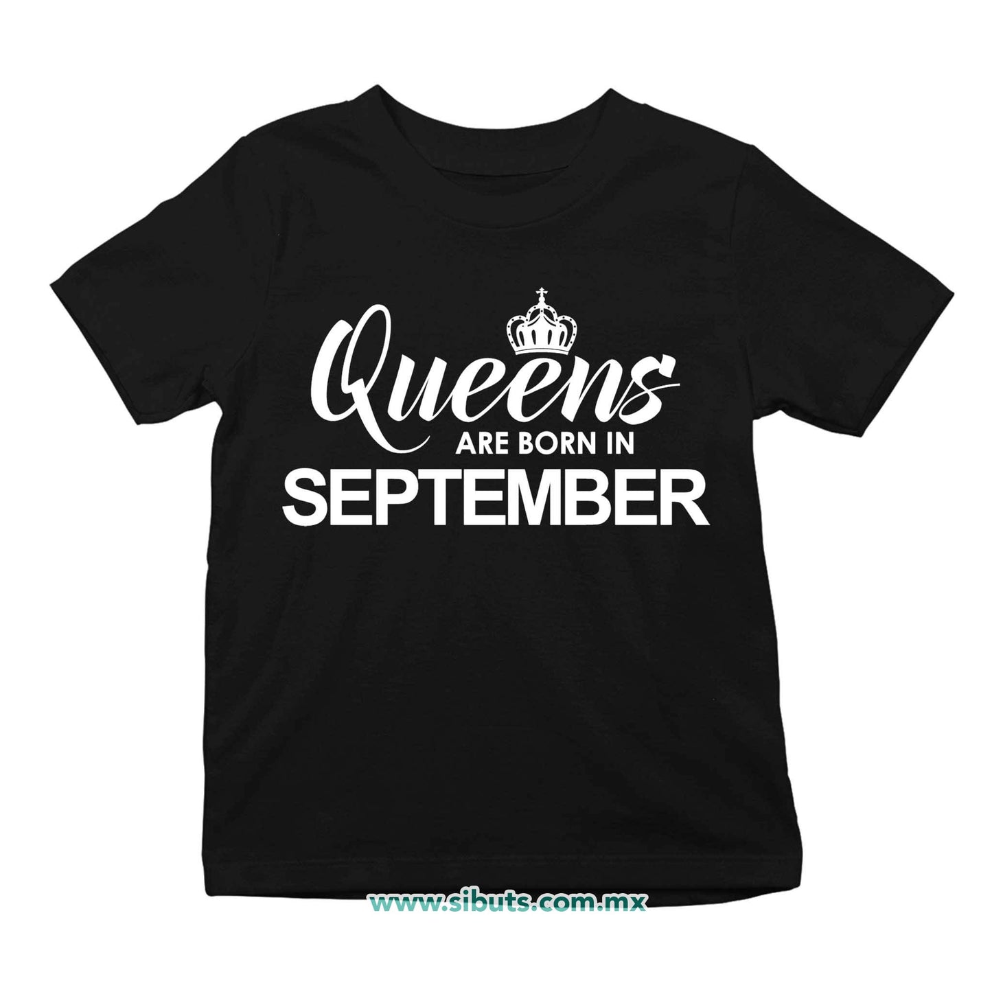 Playera Niño Las Reinas Nacieron En Septiembre
