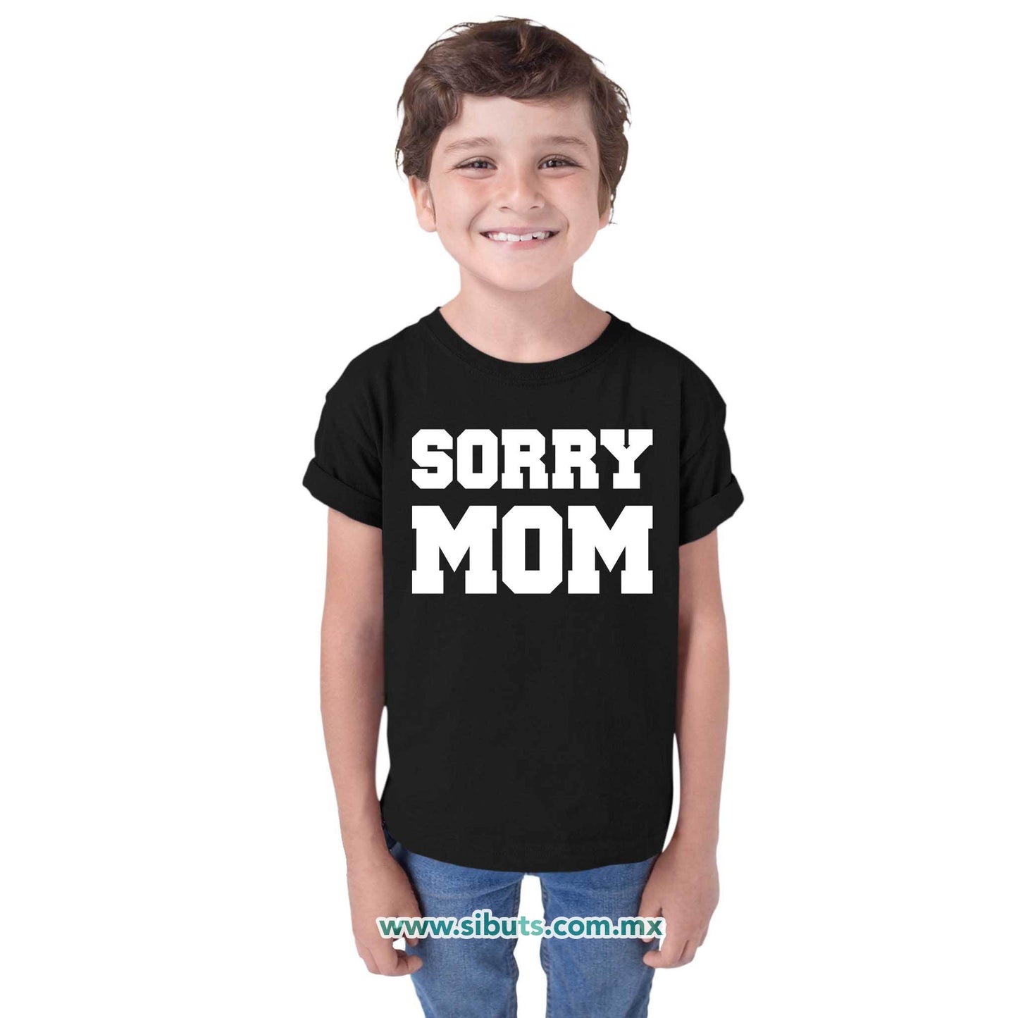Playera Niña Frase Sorry Mom
