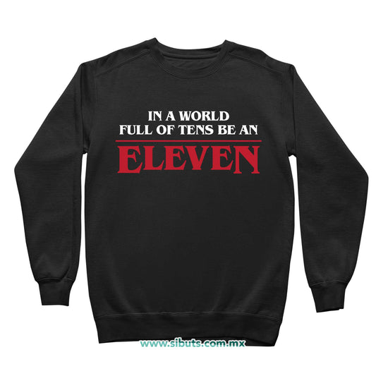 Sudadera Niño Cuello Redondo Stranger Things Be An Eleven