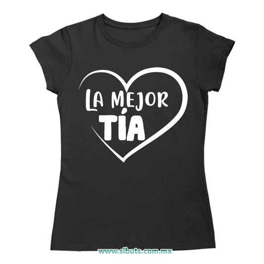 Playera Mujer La mejor Tía Con Corazón