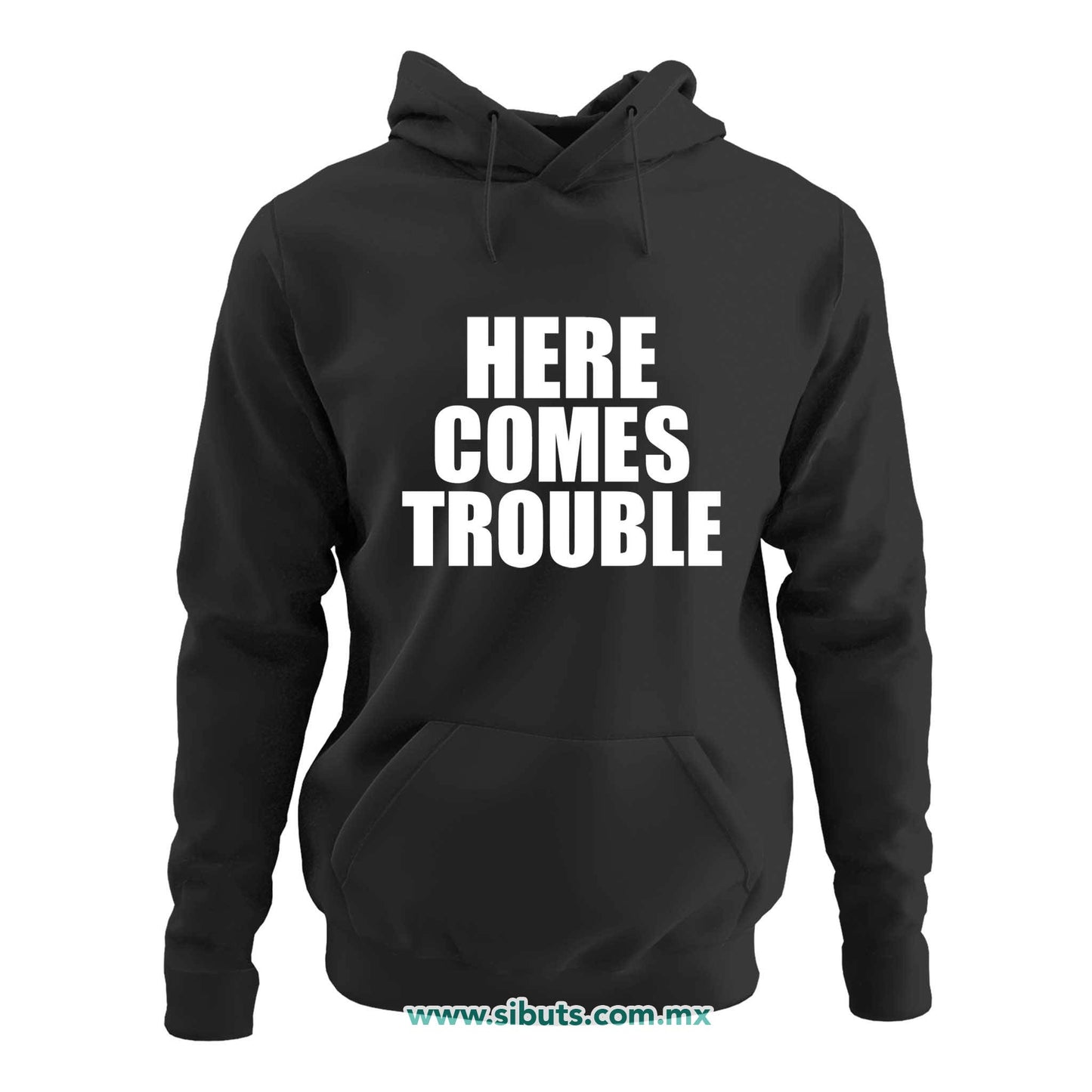 Sudadera Mujer Gorro Frase Here Comes Trouble