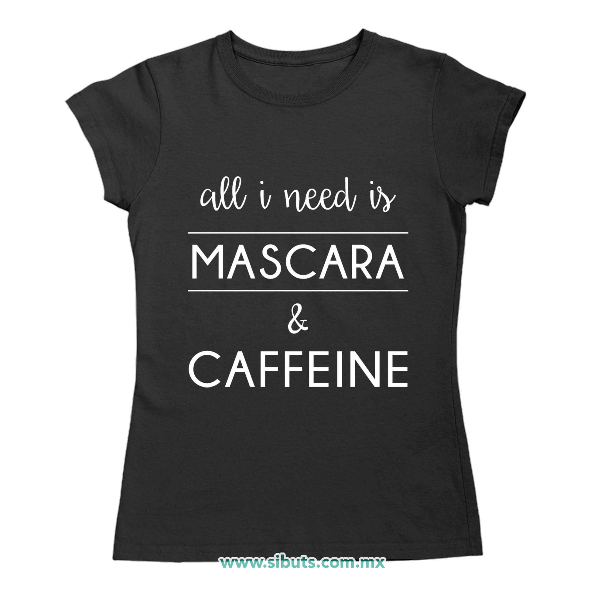 Playera Mujer Frase Mascara And Caffeine