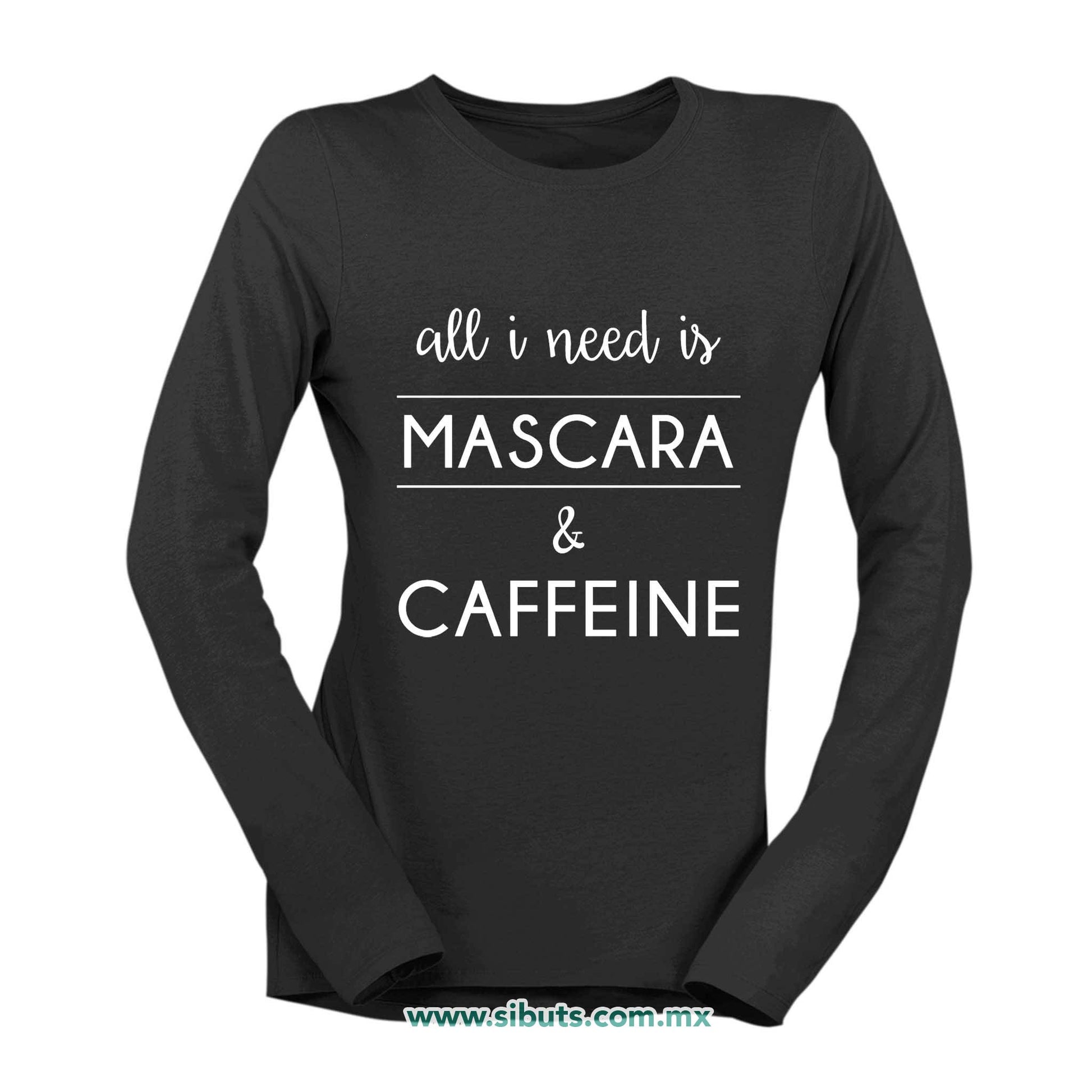 Playera Mujer Manga Larga Frase Mascara And Caffeine