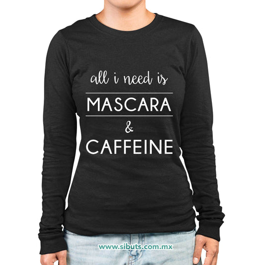 Playera Mujer Manga Larga Frase Mascara And Caffeine