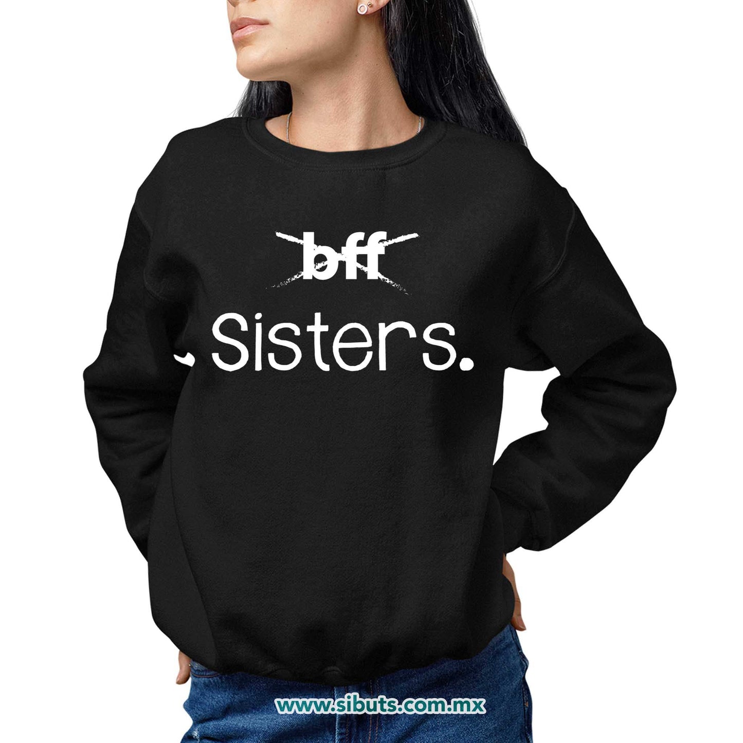 Sudadera Mujer Cuello Redondo Best Sister Mejores Amigas