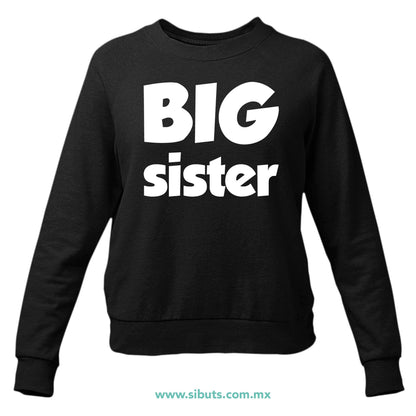 Sudadera Mujer Cuello Redondo Big Sister Hermana Mayor