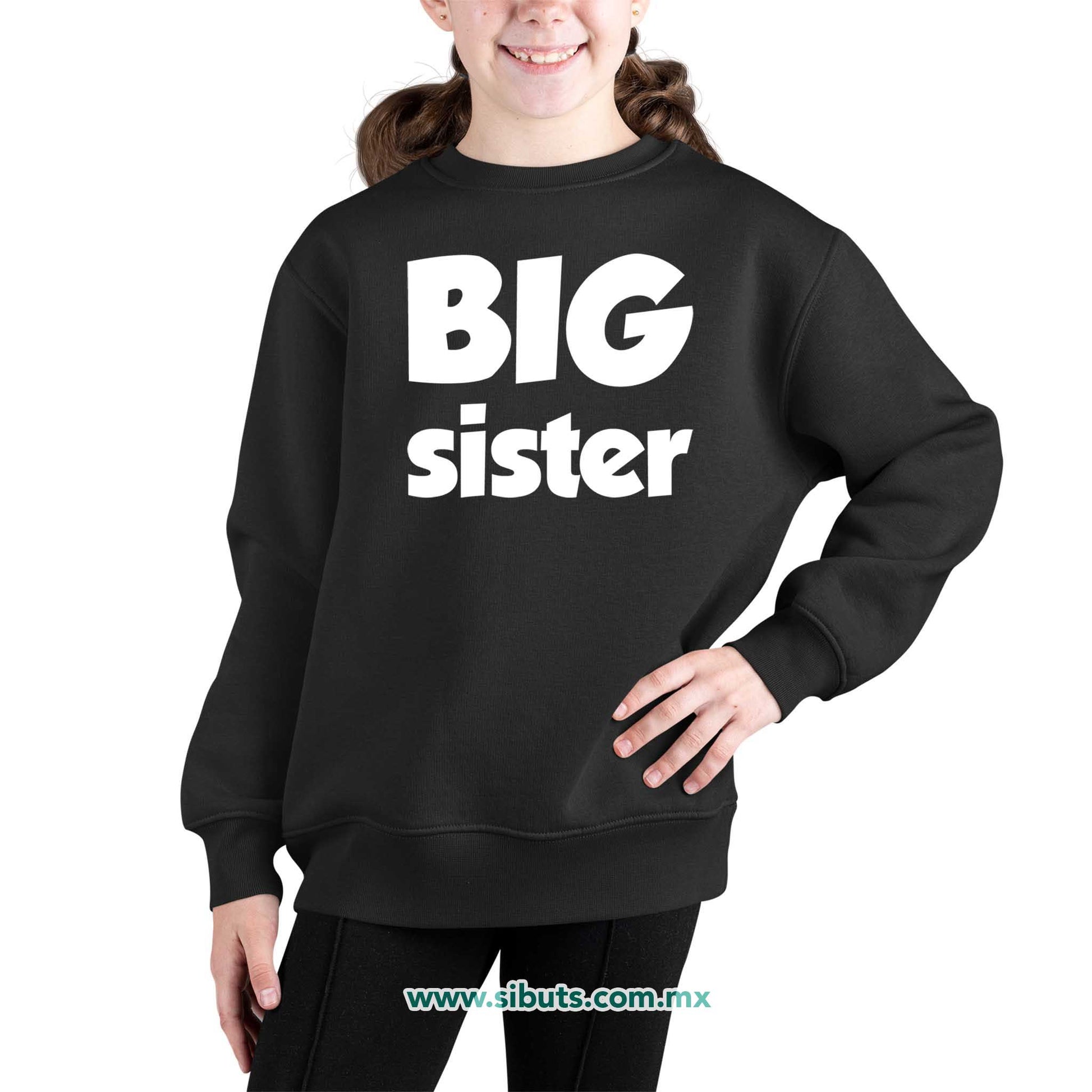 Sudadera Niña Cuello Redondo Big Sister Hermana Mayor
