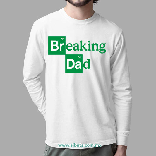 Playera Hombre Manga Larga Breaking Dad