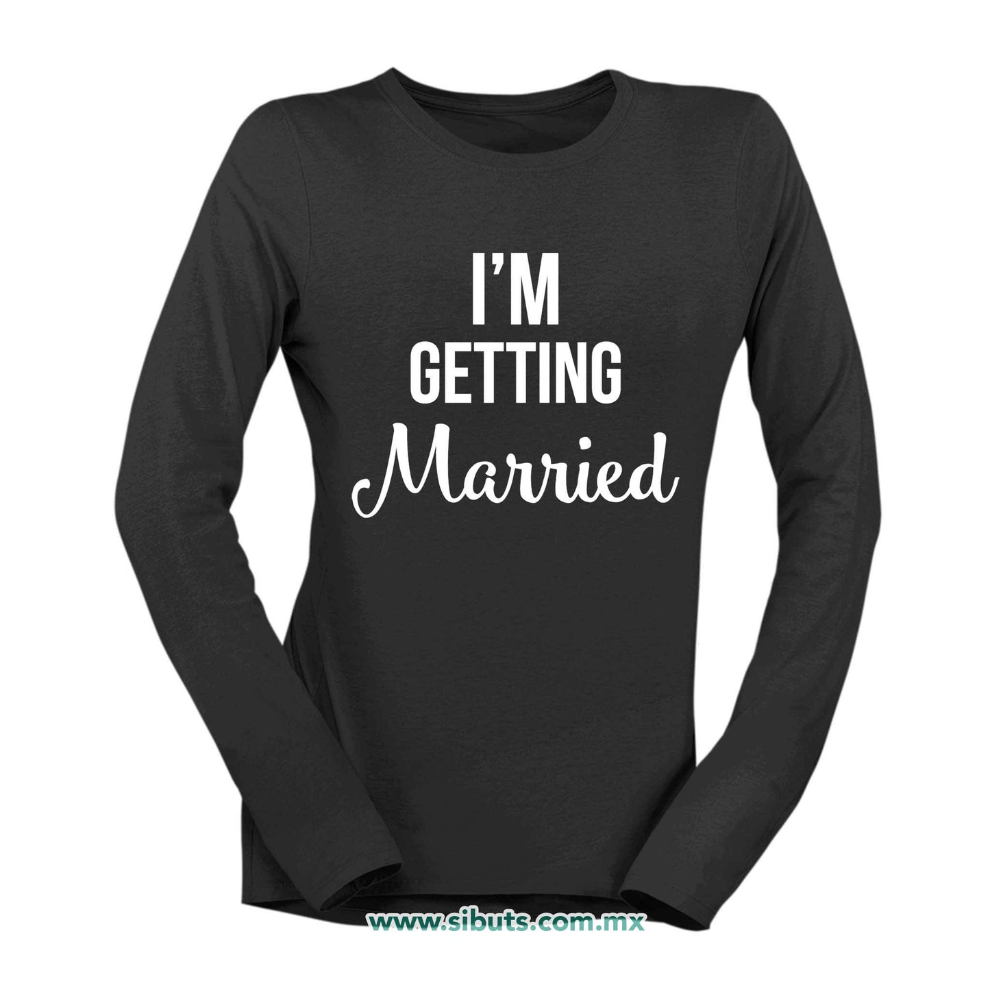 Playera Mujer Manga Larga Despedida De Soltera Me voy a Casar Boda Novia