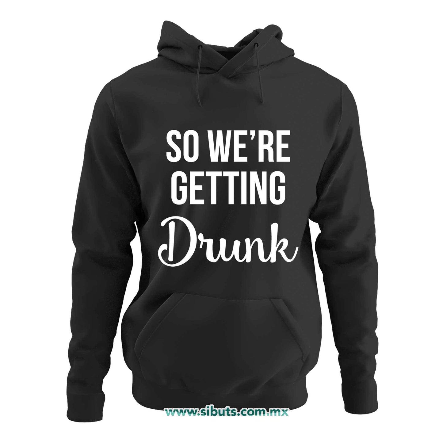 Sudadera Mujer Gorro Despedida De Soltera Vamos A Emborracharnos Boda