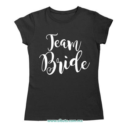 Playera Mujer Despedida De Soltera Team Bride Novia Boda