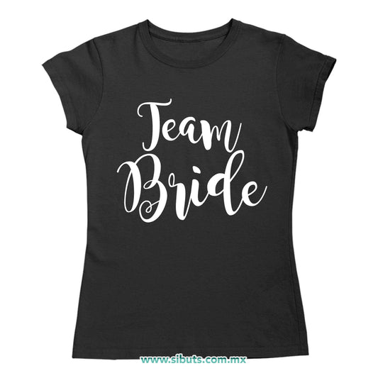 Playera Mujer Despedida De Soltera Team Bride Novia Boda