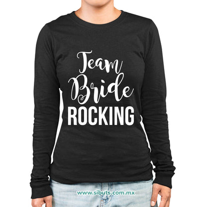 Playera Mujer Manga Larga Despedida De Soltera Team Bride Rocking Boda