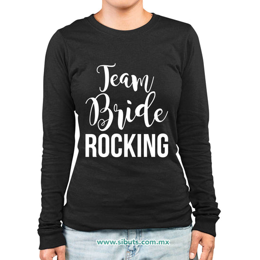 Playera Mujer Manga Larga Despedida De Soltera Team Bride Rocking Boda