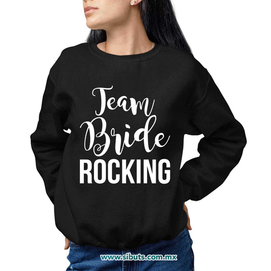 Sudadera Mujer Cuello Redondo Despedida De Soltera Team Bride Rocking Boda