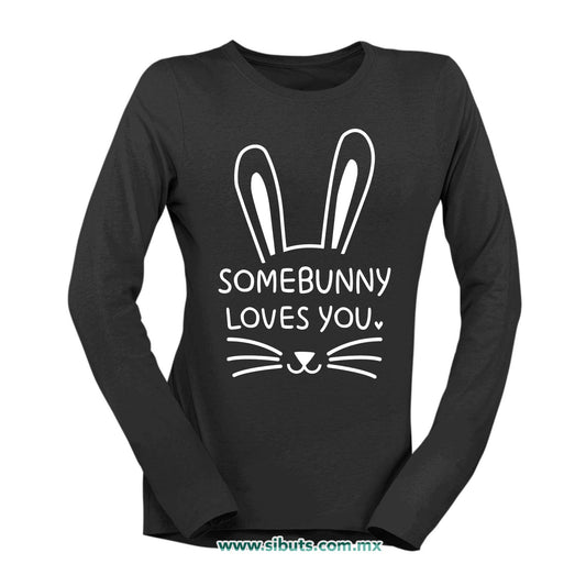 Playera Mujer Manga Larga Conejo Some Bunny Loves You
