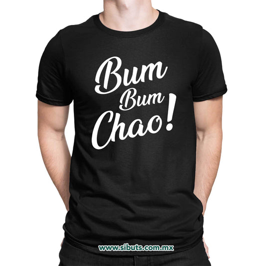 Playera Hombre Bum Bum Chao! Casa Papel