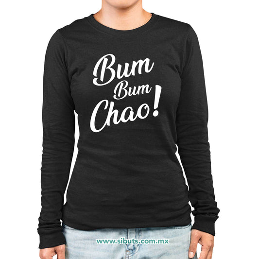 Playera Mujer Manga Larga Bum Bum Chao! Casa Papel