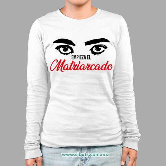 Playera Mujer Manga Larga La Casa de Papel Empieza el Matriarcado