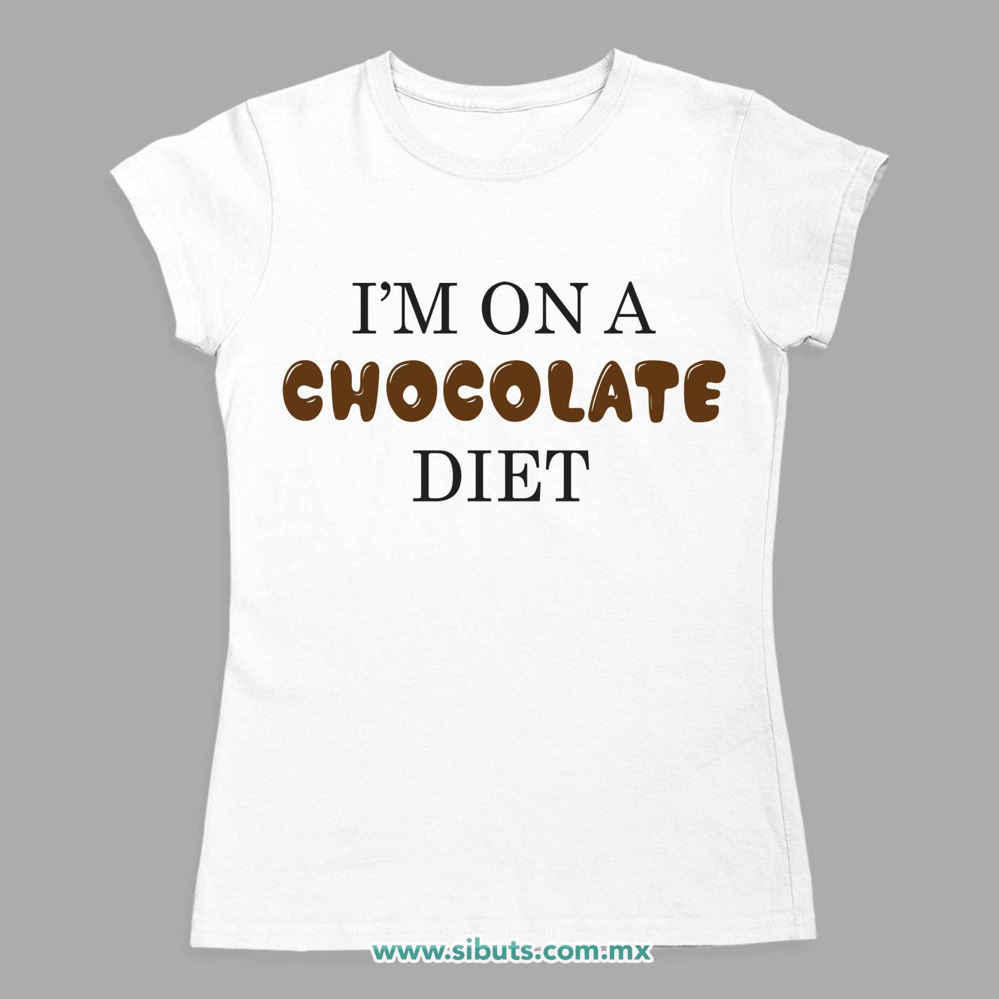 Playera Mujer Estoy en Dieta de Chocolate