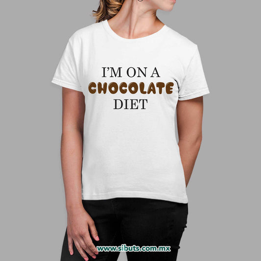 Playera Mujer Estoy en Dieta de Chocolate