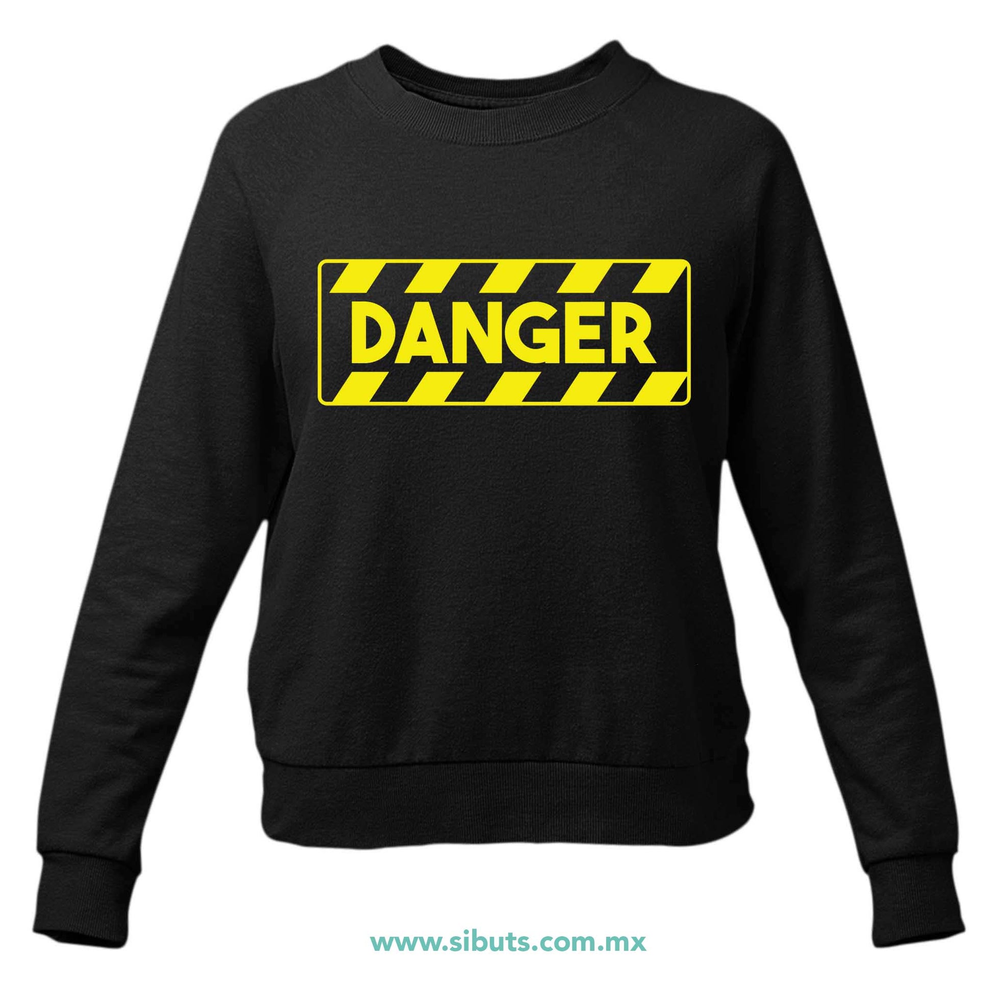 Sudadera Mujer Cuello Redondo Señalamiento Peligro Danger